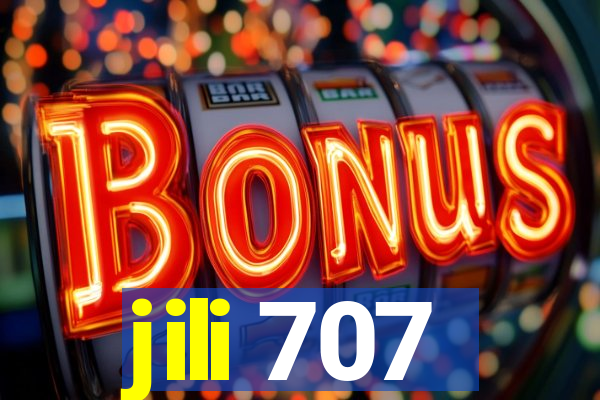 jili 707